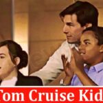 Latest News Tom Cruise Kids
